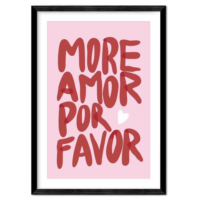 More Amor Por Favor' Poster