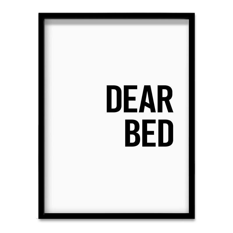 Dear Bed | Wall Art